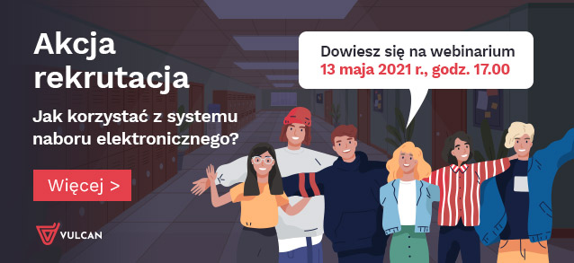 Akca rekrutacja - webinarium 13 maja 2021 roku o godzinie 17