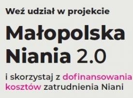 „Małopolska Niania 2.0” - dofinansowanie do zatrudnienia niani