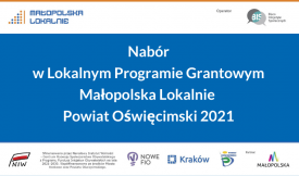  Lokalny Program Grantowy FIO Małopolska Lokalnie Powiat Oświęcimski 