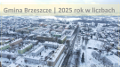 Gmina Brzeszcze w liczbach - 2025 rok