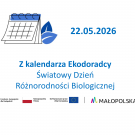 Z kalendarza Ekodoradcy - Międzynarodowy Dzień Różnorodności Biologicznej